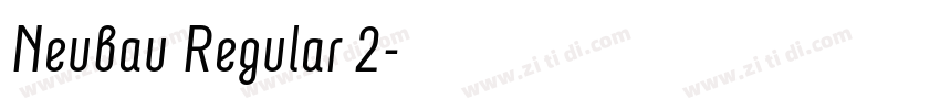 Neubau Regular 2字体转换 Neubau Regular 2字体转换